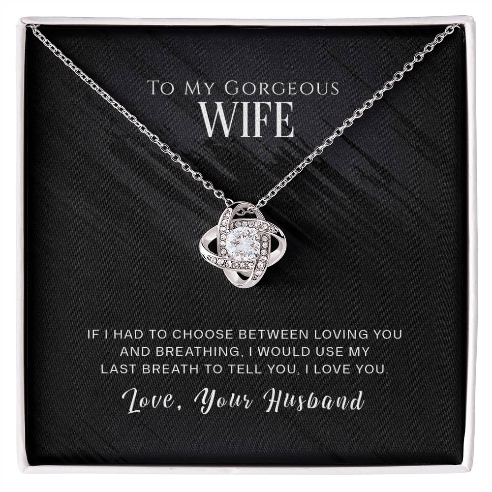 To My Wife, I Love You Love Knot Necklace Gift