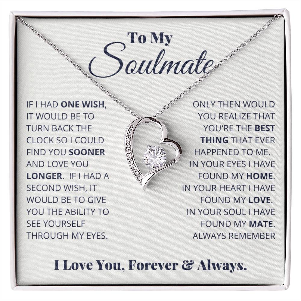 To My Soulmate, I Love You, Forever _ Always White Gold Forever Love Necklace