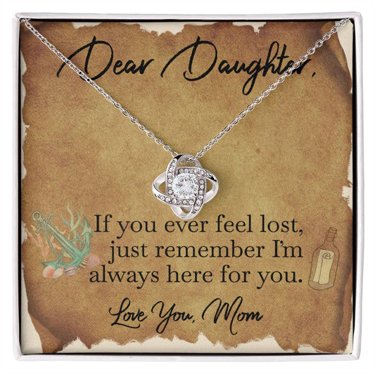 CARDWELRYJewelryDear Daughter, If you ever feel lost, Love you, Mom Love Knot CardWelry Gift