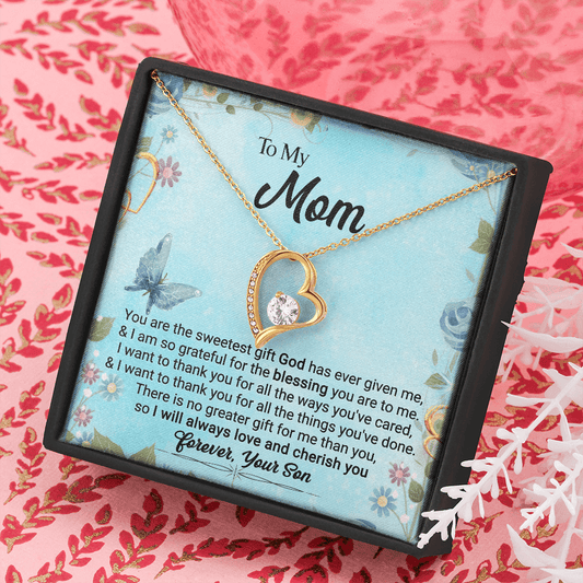 CardWelry To My Mom, You Are The Sweetest Gift God Has Ever Given Me, Love Always, Your Son - Forever Love Necklace Jewelry